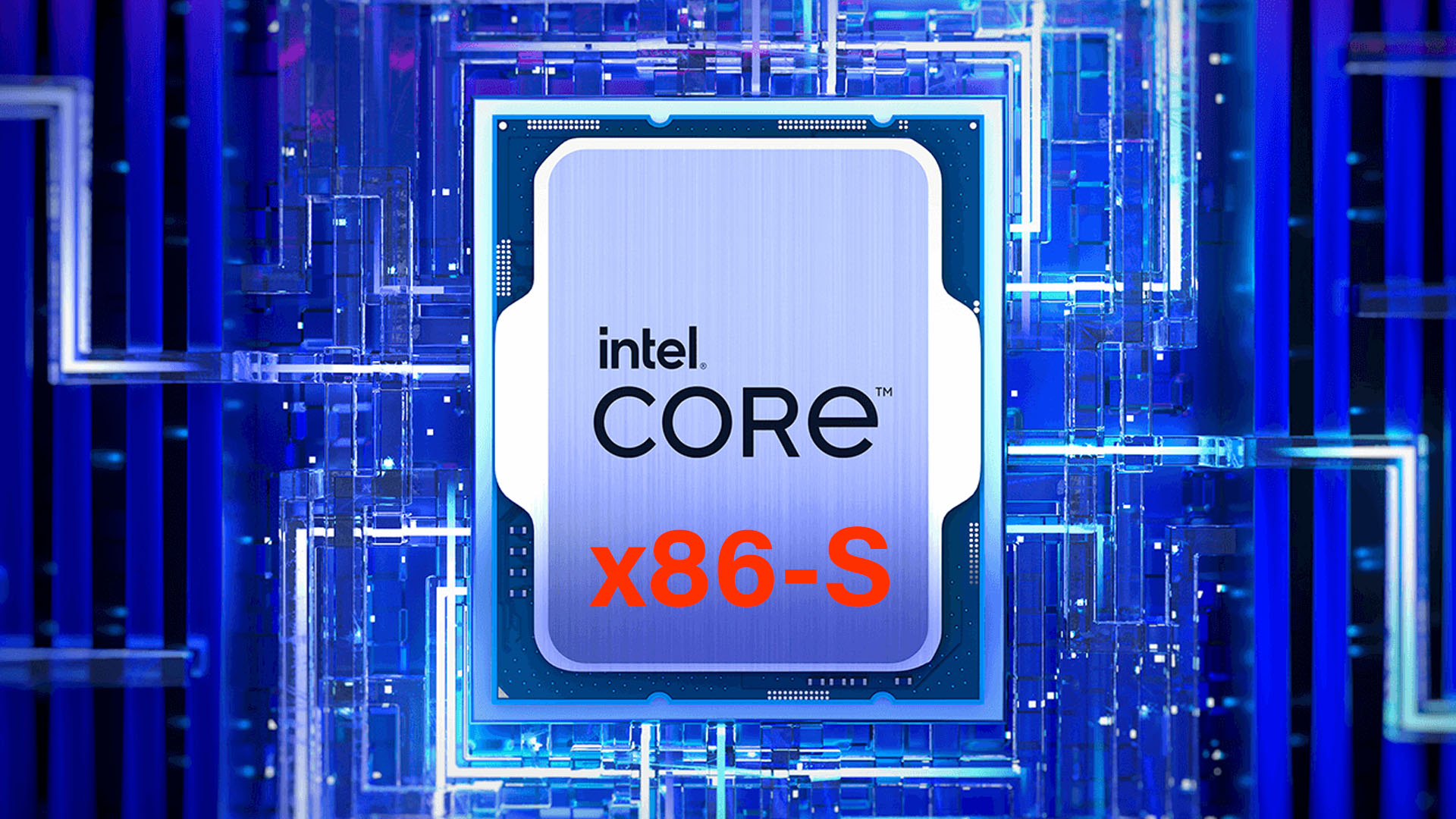 Intel proposes ditching 32-bit support with new x86-S architecture